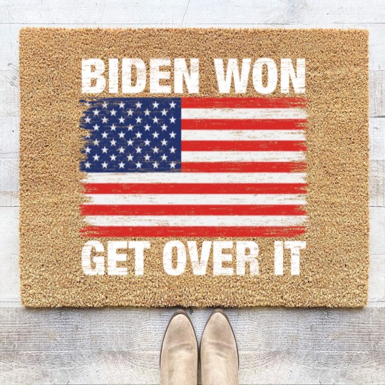Discover Biden Won Get Over It Us Flag - Biden Wins - Coir Doormats