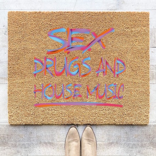 Discover sx DRUGS AND HOUSE MUSIC 2 Coir Doormats