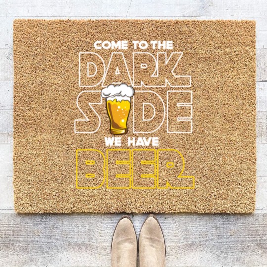 Discover Come to the dark side we have beer Coir Doormats