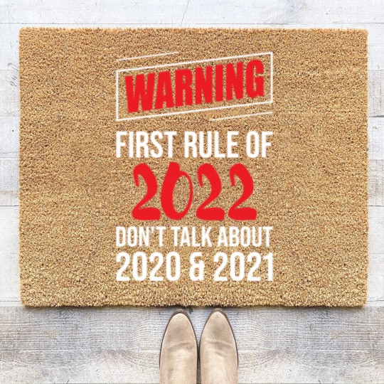 Discover Warning First Rule Of 2022 New Year's Eve Happy Coir Doormats