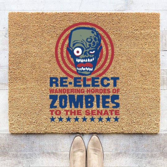 Discover Re Elect Hordes of Zombies Coir Doormats