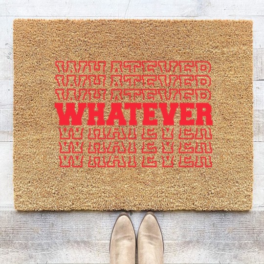 Discover Whatever - Whatever - Coir Doormats