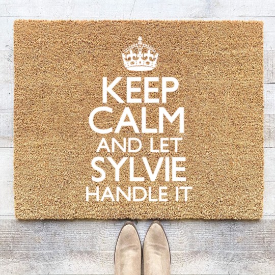 Discover Keep Calm Sylvie Name First Last Family Funny Coir Doormats