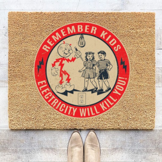 Discover CIPS Retro Sign - Electricity will kill you - Electricity Will Kill You - Coir Doormats