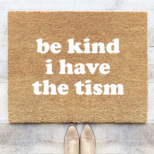 Discover Be Kind I Have The Tism Coir Doormats