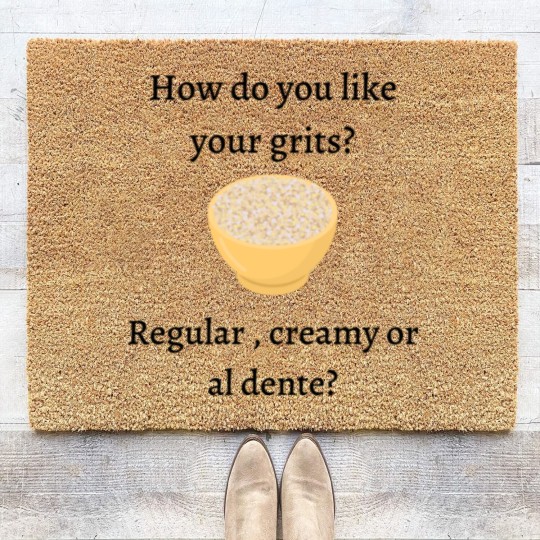 Discover How do you like your grits? - My Cousin Vinny - Coir Doormats