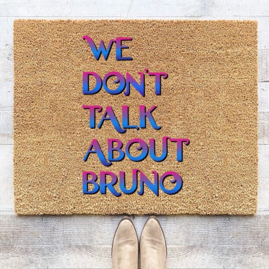 Discover We don't talk about Bruno - We Dont Talk About Bruno - Coir Doormats