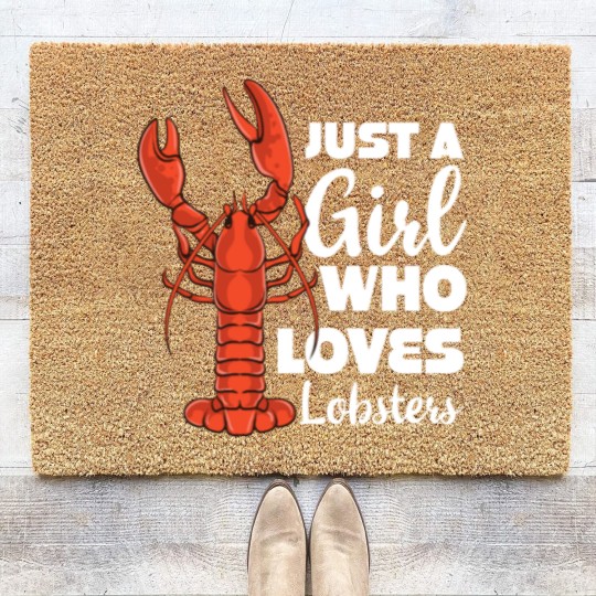Discover Just a Girl Who Loves Lobsters Lobster Seafood Coir Doormats