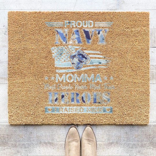 Discover back Proud navy momma most people never meet their Coir Doormats