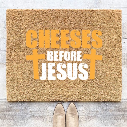 Discover Cheeses Before Jesus Joke Pun Cheese - Cheese - Coir Doormats