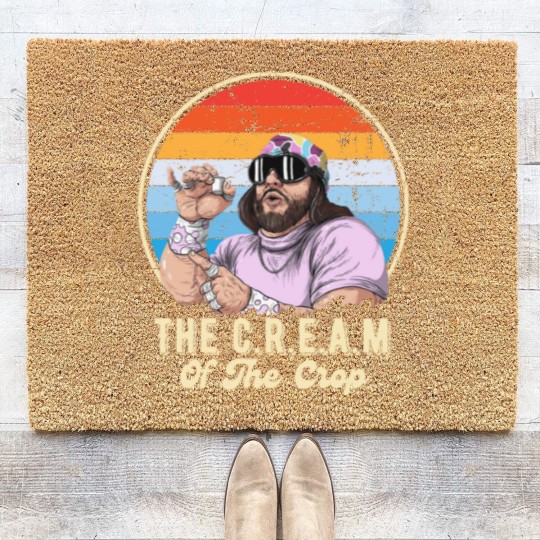 Discover The C.R.E.A.M of the crop Randy Savage legend - Macho Man - Coir Doormats