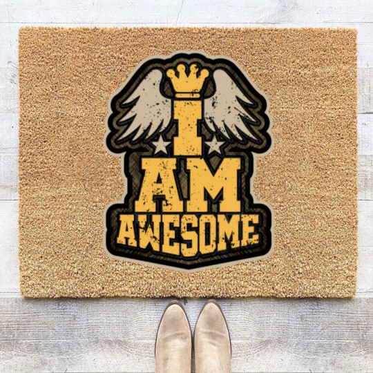 Discover I AM AWESOME - Awesome - Coir Doormats