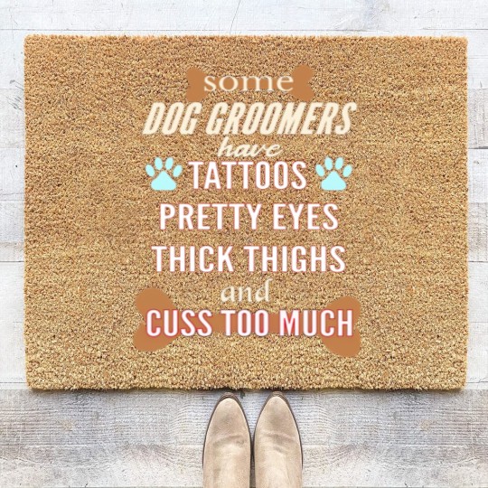 Discover Professional Dog Groomer Dad Coir Doormats Coir Doormats