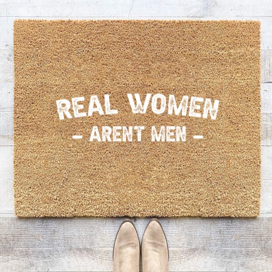 Discover Real Women Arent Men Coir Doormats