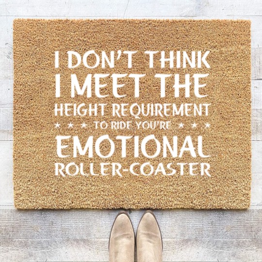 Discover I Don't Think I Meet The Height Requirement Coir Doormats