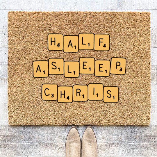 Discover half asleep chris Coir Doormats
