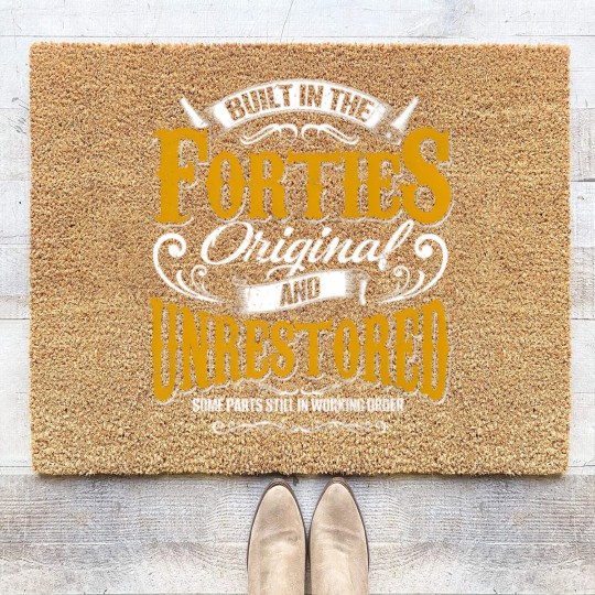 Discover Built In The 40S Forties Vintage Classic Funny 80T Coir Doormats