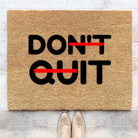 Discover DON T QUIT DO IT Coir Doormats