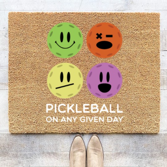 Discover Gift for Pickleball Players Any Given Day Funny Coir Doormats