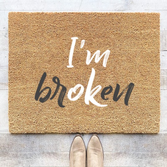 Discover I'm Ok - I'm Broken Coir Doormats