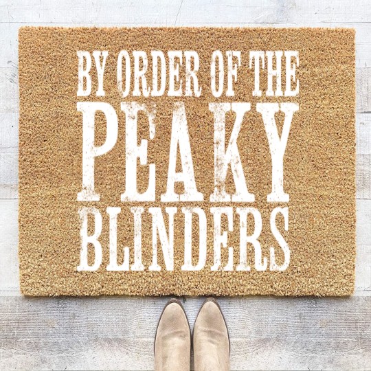 Discover By Order of the Peaky Blinders - Peaky Blinders - Coir Doormats