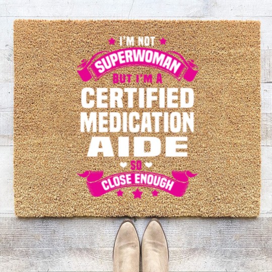 Discover Certified Medication Aide Coir Doormats