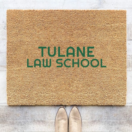 Discover Tulane Law School - Tulane Law School - Coir Doormats