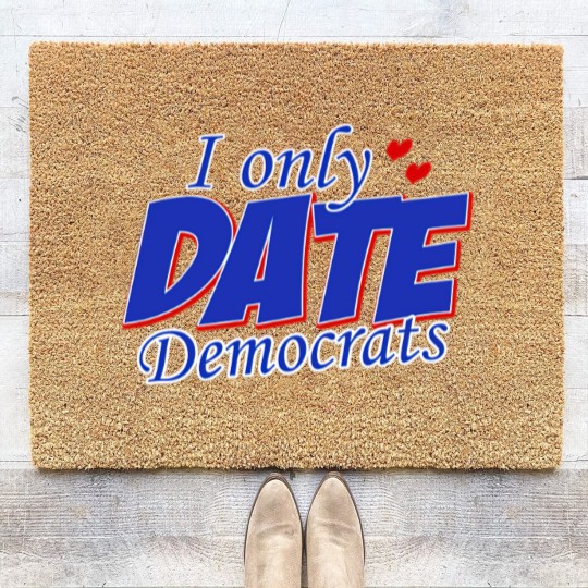 Discover Only Date Democrats Womens Democratic Party T Shir Coir Doormats