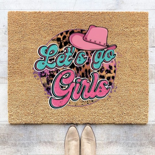 Discover Lets Go Girls Shania Twain Inspired Coir Doormats