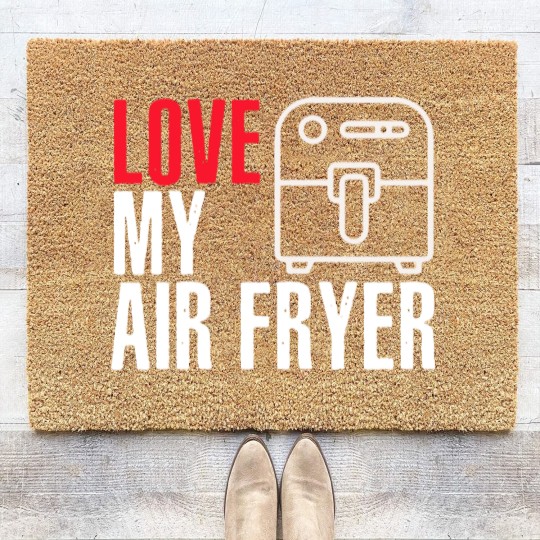 Discover I Love My Air Fryer - Cooking Coir Doormats