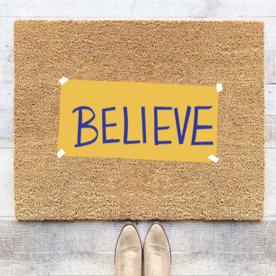 Discover Believe Coir Doormats, Motivational Sport Coir Doormats, Ted Lasso Believe Sign Coir Doormats