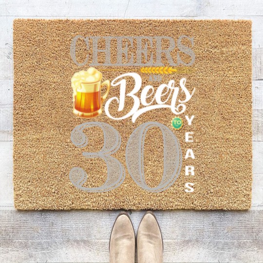 Discover 30th Birthday  Cheers And Beers To 30 Years Coir Doormats