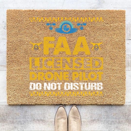 Discover FAA Licensed Drone Pilot Do Not Disturb Coir Doormats
