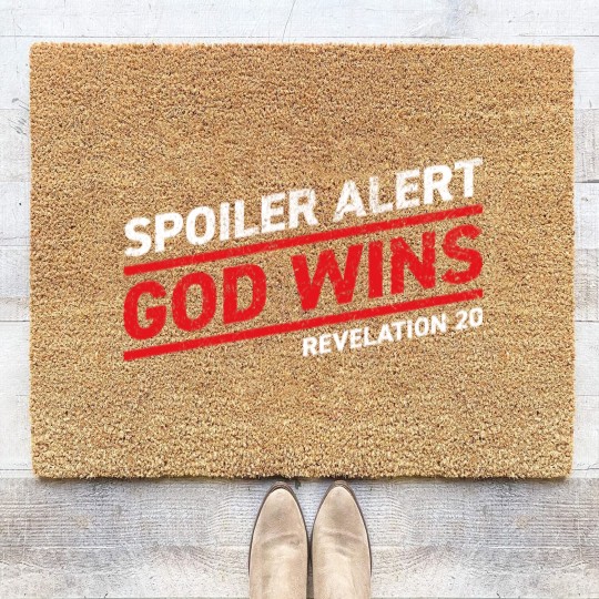 Discover Spoiler Alert - God Wins - Bible - Coir Doormats