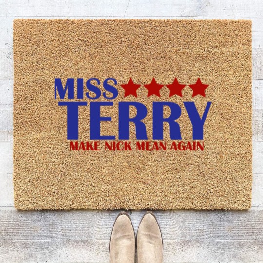 Discover Miss Terry Make Nick Mean Again Coir Doormats