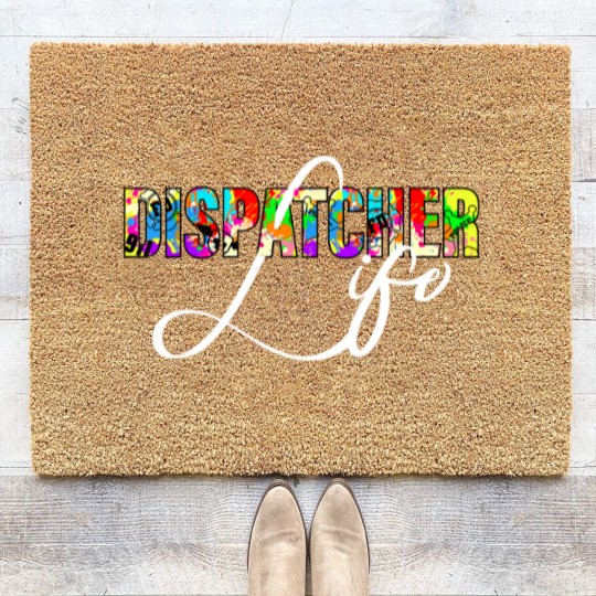 Discover Dispatcher Life for Men Women 911 Dispatching Gift Coir Doormats