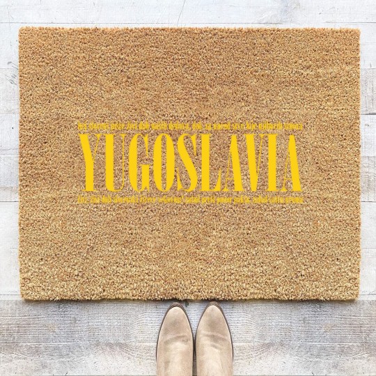 Discover Jugoslavija Himna - Jugoslavija - Coir Doormats