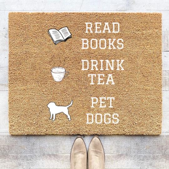 Discover Read Books, Drink Tea, Pet Dogs Coir Doormats