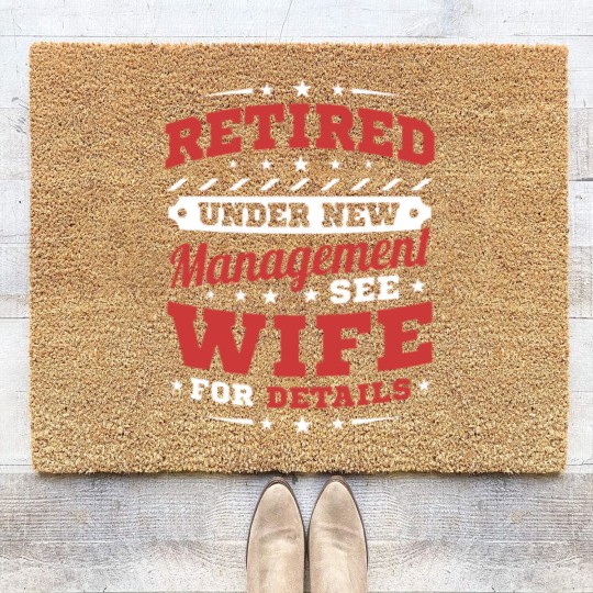 Discover Mens Retired Under New Management Coir Doormats