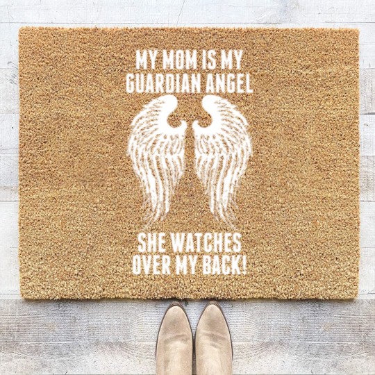 Discover My Mom Is My Guardian Angel She Watches Over My Coir Doormats