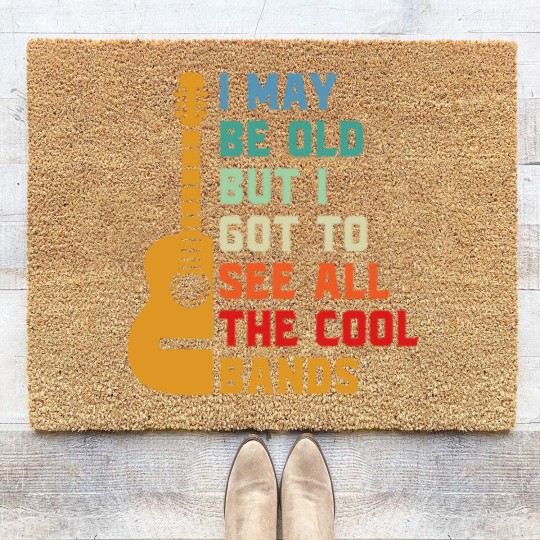 Discover I May Be Old Best Bands Coir Doormats