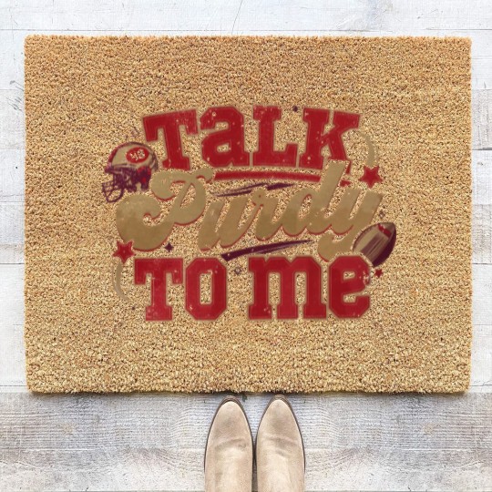 Discover Talk Purdy To Me Coir Doormats, San Francisco Football Coir Doormats