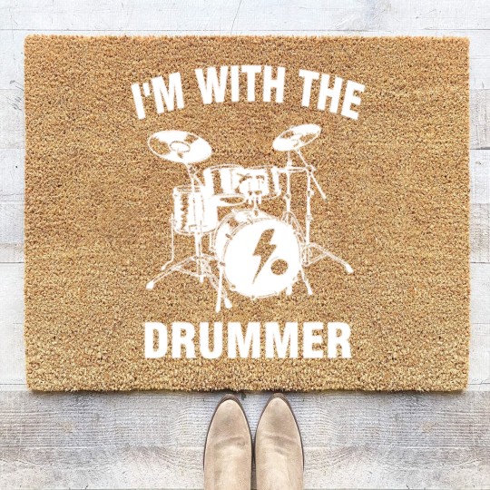 Discover I m With The Drummer Coir Doormats