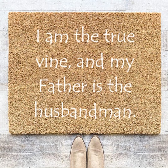 Discover Scripture Quote John 15 1 Coir Doormats