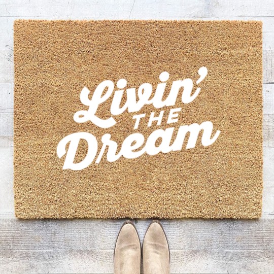 Discover Livin the Dream - Livin The Dream - Coir Doormats