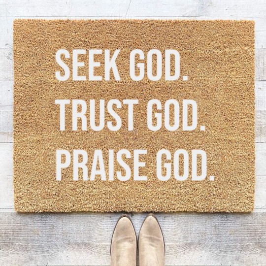Discover Seek God Trust God Praise God Coir Doormats
