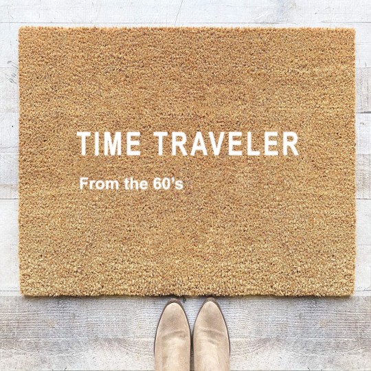 Discover TIME TRAVELER, From the 60's. Nostalgia, down memory lane. - Time Traveler From The 60s Nostalgia - Coir Doormats