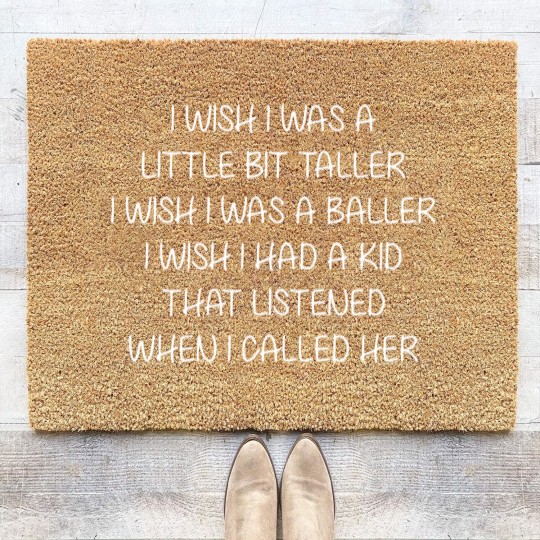 Discover Wish I Was Little Bit Taller Baller Kid Listened Coir Doormats