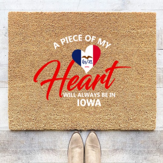 Discover A Piece Of My Heart Will Always Be In Iowa Coir Doormats