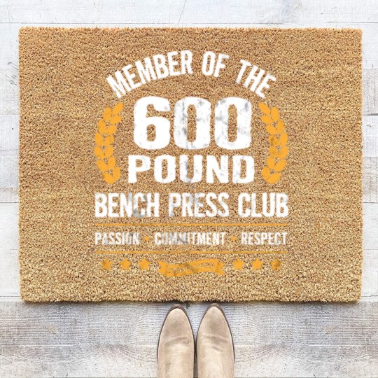 Discover 600 Pound Bench Press Club Strong Men Women Gym Coir Doormats